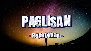 Repablikan - Paglisan (Lyrics)