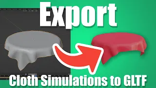 How to Export Cloth/Soft Body Simulations From Blender