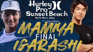 Barron Mamiya vs Kanoa Igarashi Hurley Pro Sunset Beach Final Condensed Heat Replay