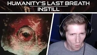 Chris REACTS to Humanity's Last Breath - Instill