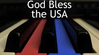 God Bless the USA - piano instrumental cover with lyrics