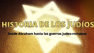 Historia de los judíos (Desde Abraham hasta las guerras judeo romanas)