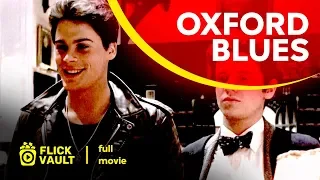 Oxford Blues | Full Movie | Flick Vault