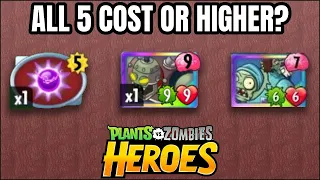 Can I Win a Single Game When All of the Cards in My Deck Cost 5 or More? [PVZ Heroes]