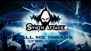 SynthAttack - Call Me Insane (90s Tribute) (Official Lyric Video)