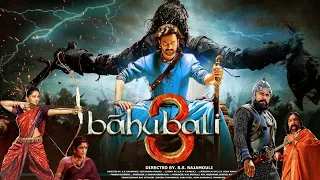 Bahubali 3  Official Trailer |  Prabhas | Tamannaah | Anushka Shetty | SS Rajamouli | Rana Daggubati