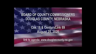 Board of County Commissioners Douglas County Nebraska meeting August 25, 2020.