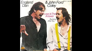 England Dan & John Ford Coley - Love Is The Answer (1979) HQ