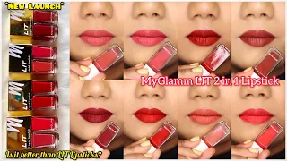 MyGlamm LIT 2 in 1 Liquid Matte Lipstick Swatches and Review |Are they better than OG LIT Lipsticks?