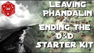 Leaving Phandalin - Ending the D&D 5e Starter Kit