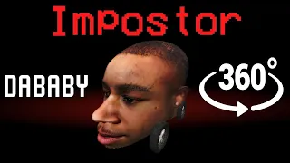 If DaBABY was the Impostor 🚀 Among Us Minecraft 360°