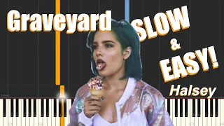 Graveyard - Halsey (SLOW & EASY Piano Tutorial)