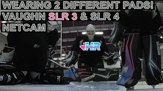 Vaughn SLR 4 & SLR 3 hockey goalie pad on ice comparison & netcam