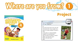Project Module 1 Where are you from? Smart junior 4
