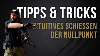 Tipps & Tricks #01 | Intuitives Schiessen | DER NULLPUNKT