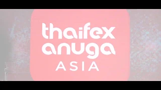 We are now THAIFEX-Anuga Asia!