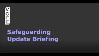 Safeguarding Update Briefing