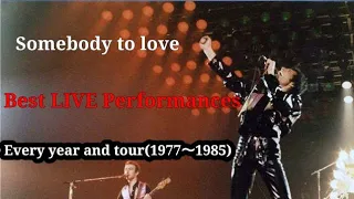 Somebody to love Best LIVE Performances(1977～1985)