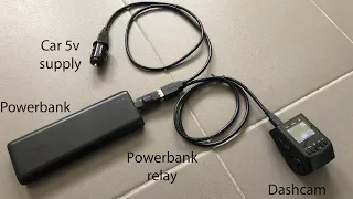 Dashcam USB power bank relay UPS