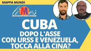 Geopolitica di Cuba. Dopo l'asse con Urss e Venezuela, tocca alla Cina?