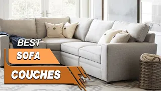 Top 5 Best Sofa Couches Review in 2023 - That Will Make Your Life Better