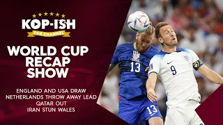 ENGLAND AND USA DRAW | QATAR OUT | IRAN STUN WALES | World Cup Recap show