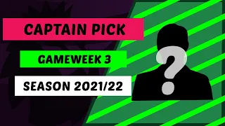 FPL Gameweek 3 Best Captain Pick | Fantasy Premier League 2021/22