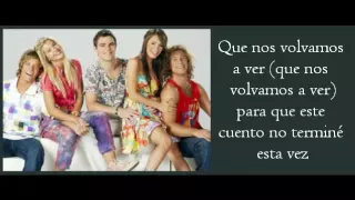 Que nos volvamos a ver - Teen Angels (Casi Angeles) con letra