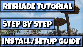 Reshade Tutorial - Step by Step Installation and Setup Guide - ENHANCE YOUR GAME'S GRAPHICS!!