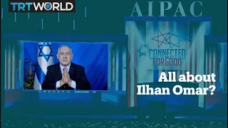 Ilhan Omar criticises Netanyahu for focusing on her in his AIPAC speech