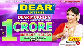 LOTTERY LIVE DEAR MORNING 1:00PM 11.08.21 NAGALAND LOTTERY LIVE DRAW LOTTERY SAMBAD LIVE FROM KOHIMA