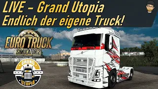 LIVE ETS2 Grand Utopia | Endlich der eigene Truck | ETS2 1.48.5