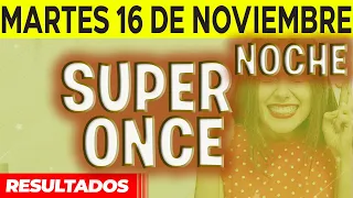 Resultado del sorteo Super Once Noche del Martes 16 de Noviembre del 2021