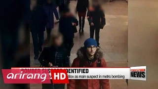 Kyrgyztan native identified as bomber of Russian metro