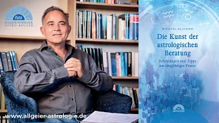 Die Kunst der astrologischen Beratung: Das neue Buch von Michael Allgeier