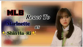 MLB React To Marinette as Shin Ha-Ri from Business Proposal💕