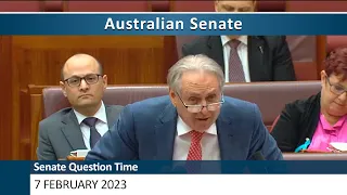 Senate Question Time - 7 February 2023