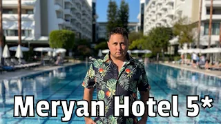 Великий огляд готеля - Meryan Hotel 5* | ТУРЕЧЧИНА, АЛАНІЯ 2023