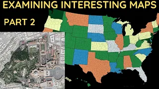 Examining Interesting Maps Part 2