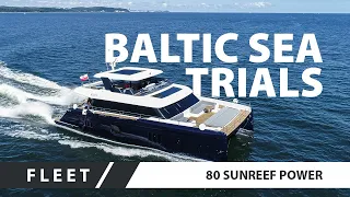 The ultimate luxury 80 Sunreef Power yacht in the Baltic