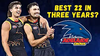 Adelaide Crows BEST 22 in THREE YEARS (AFL)