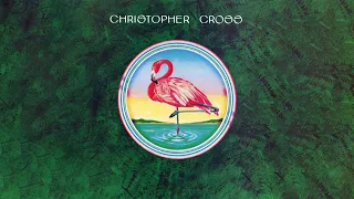 Christopher Cross - Never Be the Same (Official Lyric Video)