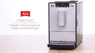 Caffeo® Solo® - Tutorial: Volautomatische koffiemachine reinigen