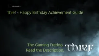 Thief - Happy Birthday Achievement Guide