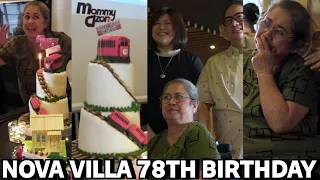 Nova Villa 78th Birthday❤️NAIYAK ng SURPRESAHIN Siya ng ANAK at BUONG Pamilya ng Home Along Da Riles