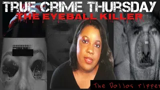 TRUE CRIME THURSDAY: The EYEBALL KILLER| Charles Albright| The DALLAS RIPPER|AllofJet| Serial Rapist