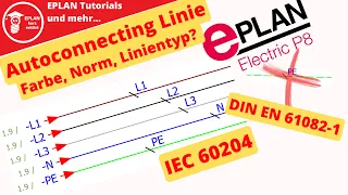 Autoconnect Linie in EPLAN, Farbe, Linientyp, Potenzialdefinition und was sagt die Norm?