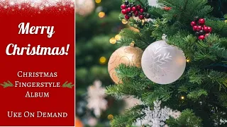 🎄Beautiful Ukulele Christmas Playlist! Holiday Fingerstyle Instrumental Ambience - Best Songs!🎄2023