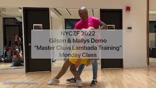 NYCZF 2022–Gilson & Mailys Demo— “Master Class Lambada Training”