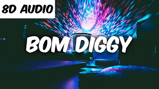 Bom Diggy Diggy (8D AUDIO) | Zack Knight